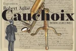 Exposition - Robert Aglaé Cauchoix